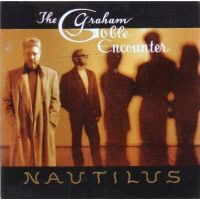 The Graham Goble Encounter – Nautilus (CD)