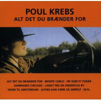 Poul Krebs – Alt Det Du Brænder For (CD)